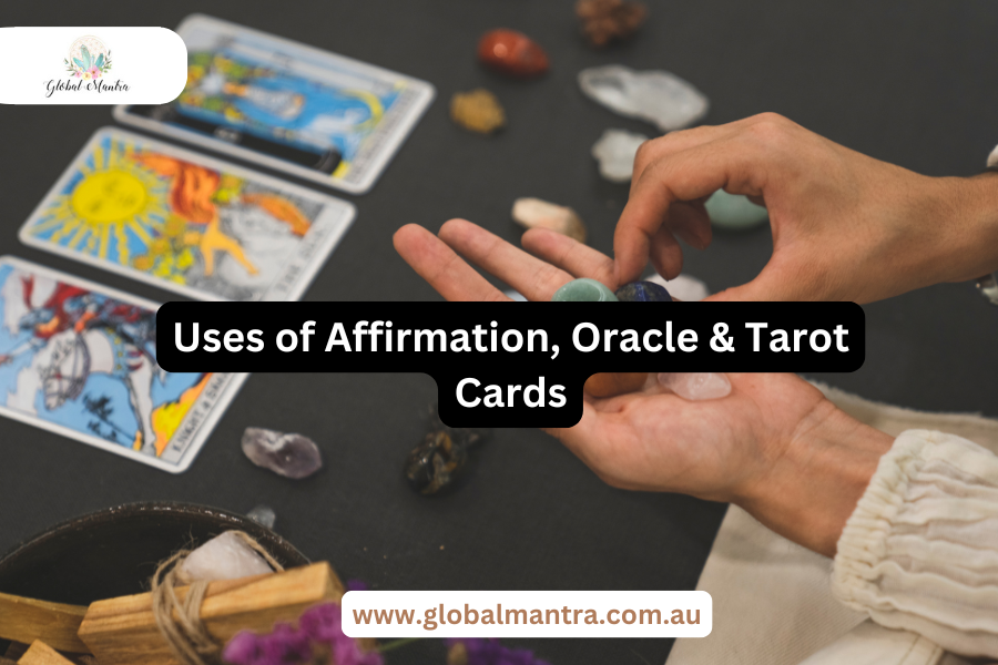 Uses of Affirmation, Oracle & Tarot Cards