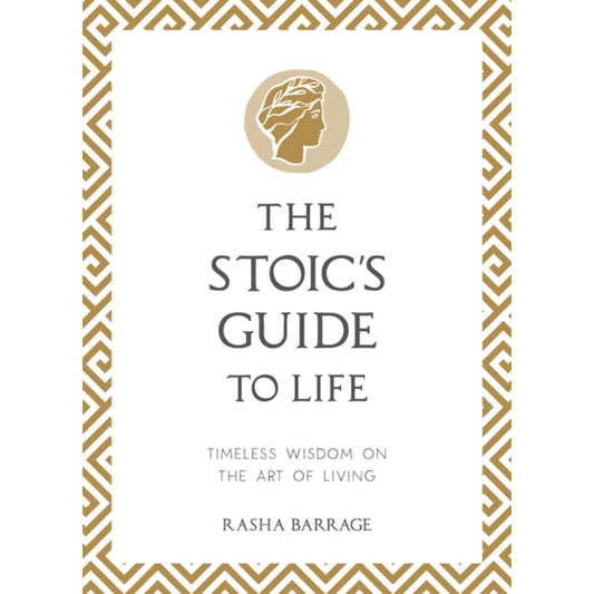 The Stoic's Guide to Life Book