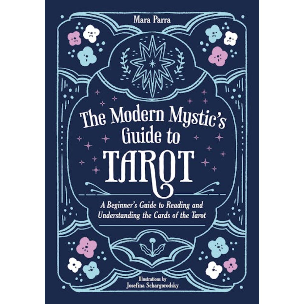 Modern Mystic s Guide to Tarot