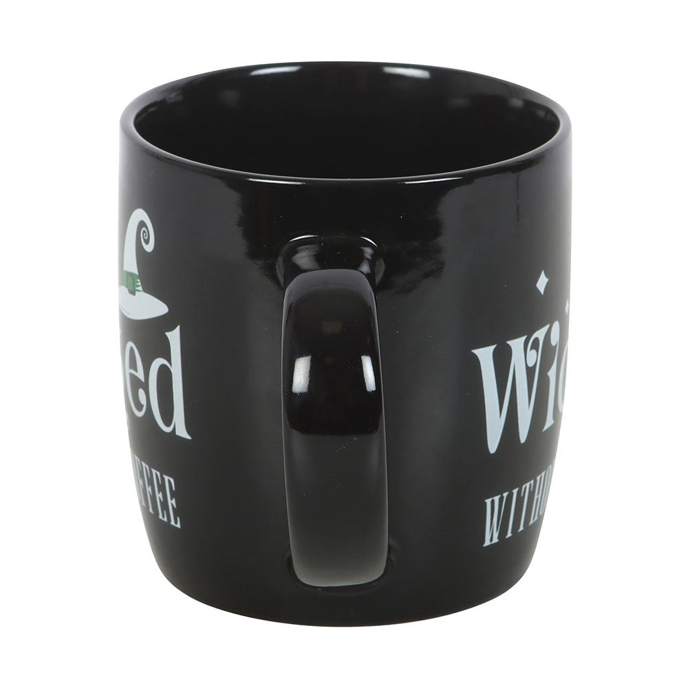 Wicked Without Coffee Ceramic Mug