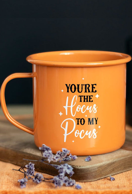 You're The Hocus To My Pocus Enamel Mug